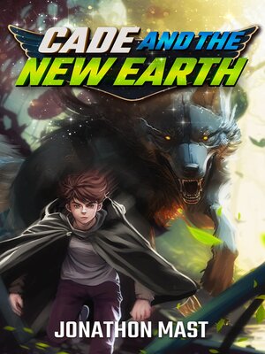 cover image of Cade and the New Earth